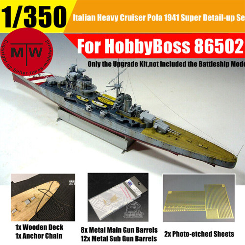 1/350 Scale Italian Pola 1941 Heavy Cruiser Detail-up Upgrade Set for HobbyBoss 86502 Model Kit CY350005Z