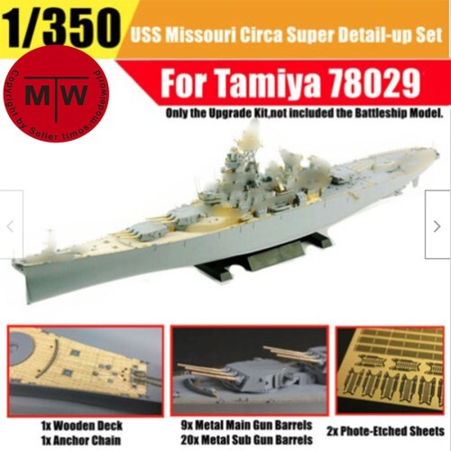 1/350 Scale USS Missouri BB-63 Circa 1991 Battleship Detail-up Set for Tamiya 78029 Model CY350009Z