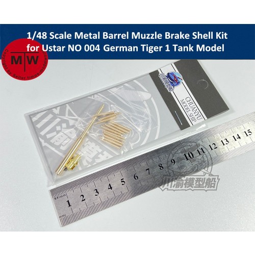 1/48 Scale Metal Barrel Muzzle Brake Bullet Shell Kit for Ustar NO 004 German Tiger 1 Tank Model CYT108