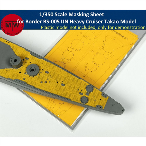 1/350 Scale Masking Sheet for Border BS-005 IJN Heavy Cruiser Takao Model Kit CY350136