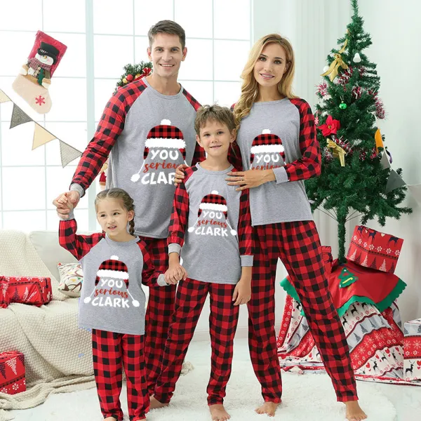 Christmas Matching Family Pajamas Red Plaid Xmas Hat You Serious Clark Gray Pajamas Set