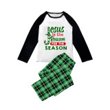 Christmas Matching Family Pajamas Jesus Is The Reason For The Season Green Plaids Pajamas Set