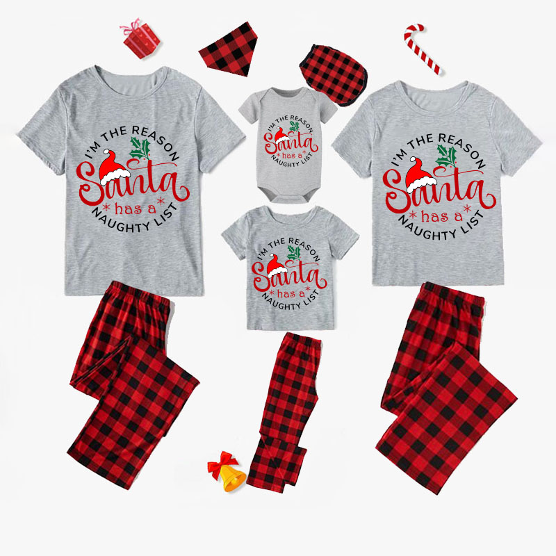 Christmas Matching Family Pajamas I'm The Reason Santa Has A Naughty List Gray Pajamas Set