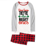 Christmas Matching Family Pajamas Dear Santa They're The Naughty Ones Gray Pajamas Set