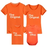 Matching Family Prints The Original Remix Encore Slogan T-shirts