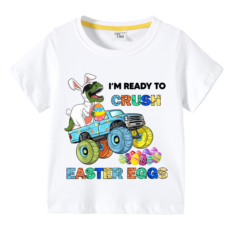Easter Day Kids Top T-shirts Happy Easter Im Ready To Crush Easter Eggs Dinosaur Car T-shirts For Boys And Girls