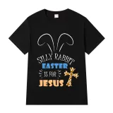 Adult Unisex Top Happy Easter Silly Rabbit Easter Is For Jesus T-shirts