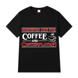 Adult Unisex Top Exclusive Design Mornings Are For Coffee And Contemplation T-shirts