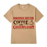Adult Unisex Top Exclusive Design Mornings Are For Coffee And Contemplation T-shirts