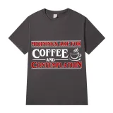Adult Unisex Top Exclusive Design Mornings Are For Coffee And Contemplation T-shirts