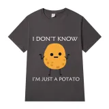 Adult Unisex Tops Exclusive Design I Don't Know I'm Just A Potato T-shirts And Hoodies