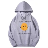 Adult Unisex Tops Exclusive Design I Don't Know I'm Just A Potato T-shirts And Hoodies