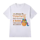 Adult Unisex Tops Exclusive Design Always Be Yourself Unless You Can Be a Unitato Then Always Be A Unitato T-shirts And Hoodies