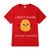 Adult Unisex Tops Exclusive Design I Don't Know I'm Just A Potato T-shirts And Hoodies