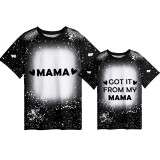 Mommy and Me Matching Clothing Top Got It From My Mama Tie Dyed Family T-shirts