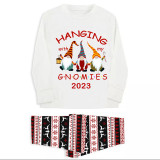 2023 Christmas Family Matching Pajamas Hanging With My Gnomies White Top Reindeer Pants Pajamas Set