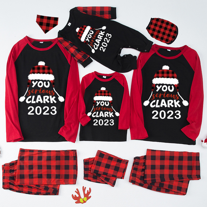 2023 Christmas Matching Family Pajamas Red Plaid Xmas Hat You Serious Clark Letters Black Reindeer Set With Baby Pajamas