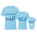 Father's Day Matching Clothing Top Father-kids Did We Just Be Come Best Friends Yup Family T-shirts