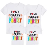 Family Matching Clothing Top Parent-kids I Love My Crazy Family Family T-shirts