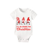 Christmas Matching Family Pajamas I'll Be Gnome For Christmas White Short Pajamas Set