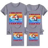 Family Matching Clothing Top Parent-kids I Believe I Can Fly Family T-shirts