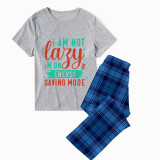 Family Matching Pajamas Exclusive Design I'm Not Lazy I'm On Energy Saving Mode Blue Plaid Pants Pajamas Set