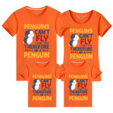 Family Matching Clothing Top Parent-kids Penguins Can't Fly I Can't Fly Therefore I Am A Penguin Family T-shirts
