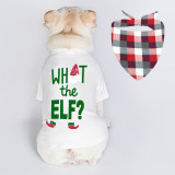 Christmas Design What Elf Christmas Dog Cloth with Scarf