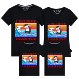 Family Matching Clothing Top Parent-kids I Believe I Can Fly Family T-shirts