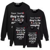 Family Matching Christmas Tops Exclusive Design 2023 Dear Santa Naughty Ones Family Christmas Sweatshirt