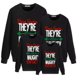 Family Matching Christmas Tops Exclusive Design Dear Santa Naughty Ones Family Christmas Sweatshirt