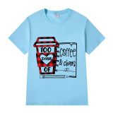 Youth Tops 100 Days Cup of Coffee & Chaos High School Students T-shirts