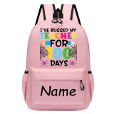 Primary School Pupil Bags Name Custom I Have Bugged My Teacher for 100 Days School Bags