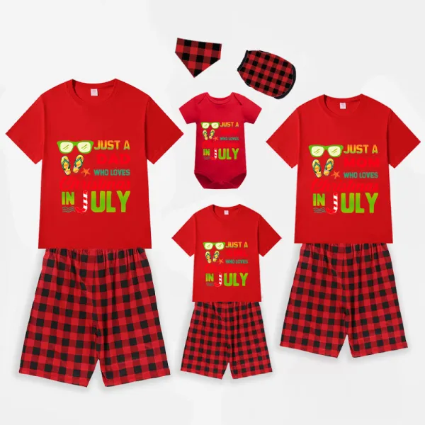 Christmas Matching Family Pajamas Just Who Loves Christams In July Black Red Short Pajamas Sets