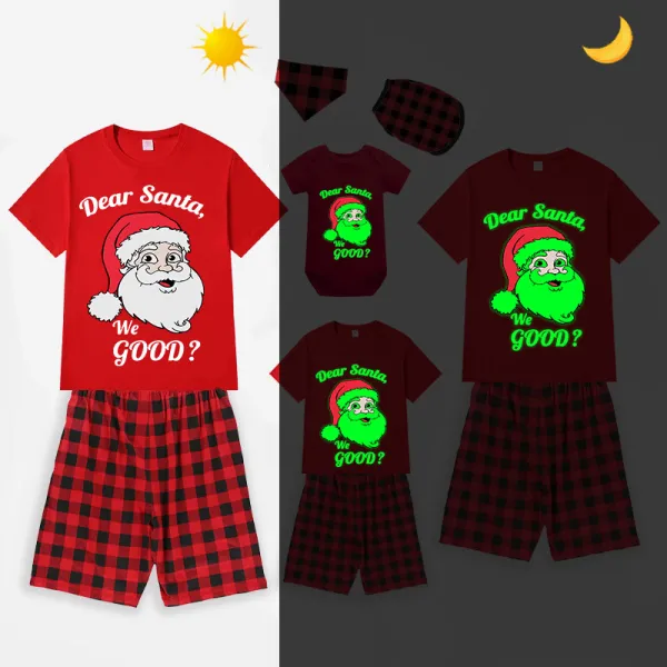 Christmas Matching Family Pajamas Luminous Glowing Dear Santa We Good Short Pajamas Set