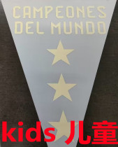 Kids 儿童 CAMPEONES DEL MUNDO 3 Stars Argentina 阿根廷用  (You can buy it alone OR tell us which jersey to print it on. )