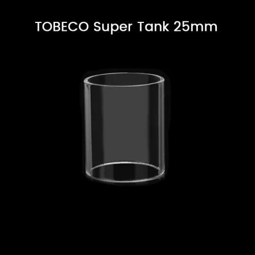 TOBECO Super Tank 25mm Glass Tube