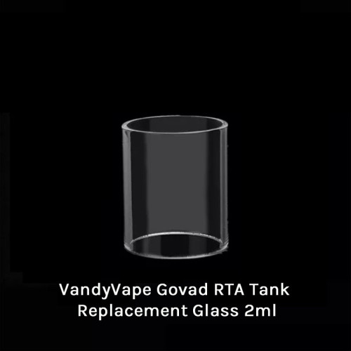 VandyVape Govad RTA Tank Replacement Glass 2ml