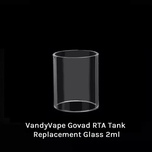 VandyVape Govad RTA Tank Replacement Glass 2ml