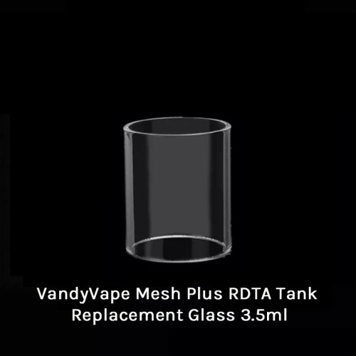 Vandyvape Mesh Plus RDTA Tank Replacement Glass 3.5ml