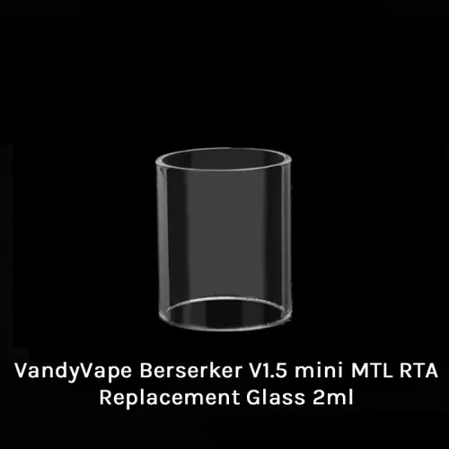 Vandy Vape Berserker V1.5 mini MTL RTA Tank Replacement Glass 2ml