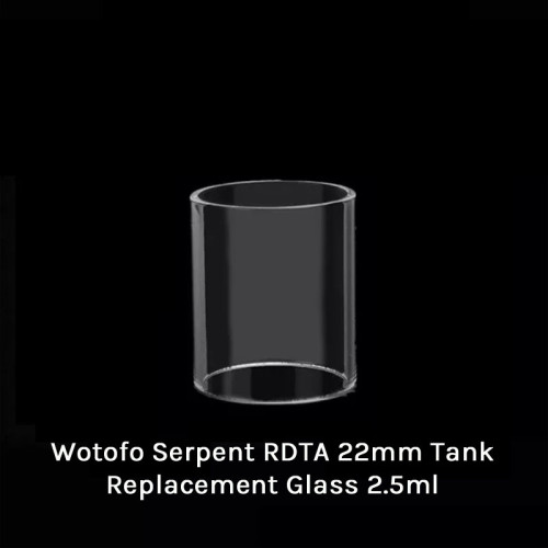 Wotofo Serpent RDTA 22mm Tank Replacement Glass 2.5ml