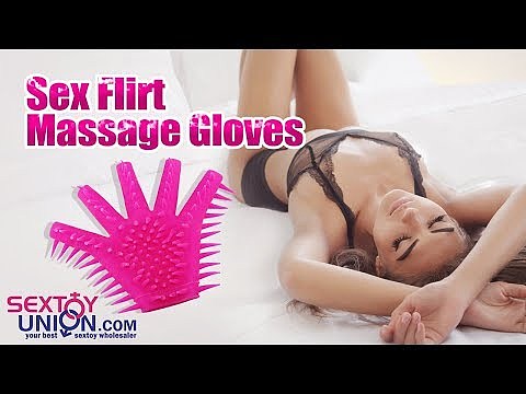 Sex Flirt Massage Gloves Flirting Games